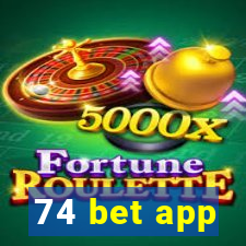 74 bet app